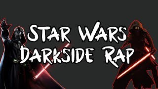 Star Wars Rap || Darkside || prod by Todiaas