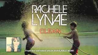 Rachele Lynae | Clean | Lyric Video