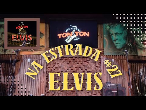 NA ESTRADA #27 - ELVIS Lives - TonTon Jazz Music Bar - [VICENTE RUAN e CONVIDADOS]