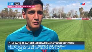 Le ganó al cáncer, llegó a primera y jugó con Messi