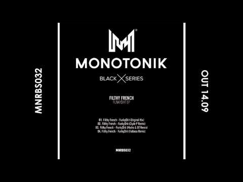 Filthy French - Funky$hit (Clyde P Remix)