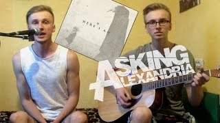 Download lagu Asking Alexandria - Here I Am (acoustic cover) mp3