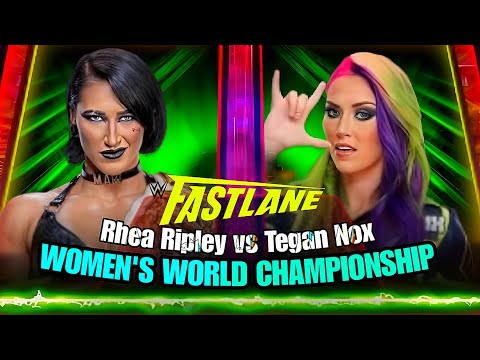 Rhea Ripley vs Tegan Nox Women's World Championship Full Match WWE Fastlane 2023 Highlights