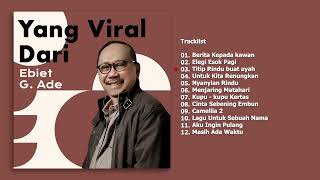 Download lagu Ebiet G. Ade - Album Yang Viral Dari Ebiet G. Ade | Audio HQ mp3 Download lagu Ebiet G. Ade - Album Yang Viral Dari Ebiet G. Ade | Audio HQ mp3