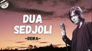 Download lagu Dewa - Dua Sedjoli - Viola Lirik mp3 Download lagu Dewa - Dua Sedjoli - Viola Lirik mp3
