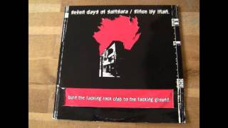 Seven Days Of Samsara / Since By Man - Burn The Fucking Rock Club To The Ground LP