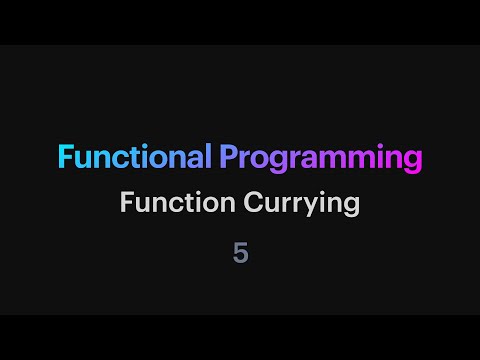 Functional Programming 05 Function Currying