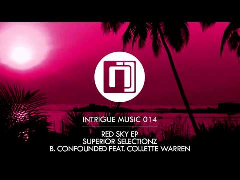 Confounded - Superior Selectionz ft Collette Warren