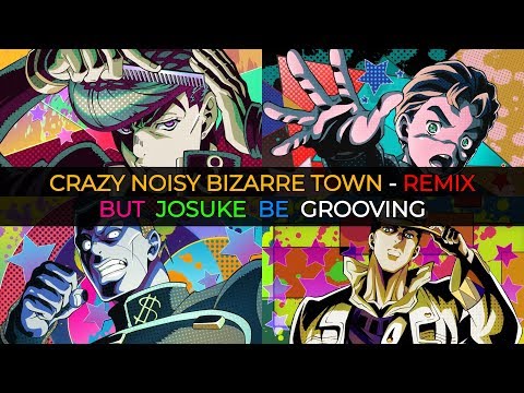 Crazy Noisy Bizarre Town - Groove Edition / Diamond is Unbreakable