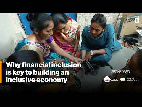 為什麼普惠金融是建設包容性經濟的關鍵？ (Why financial inclusion is key to building an inclusive economy)
