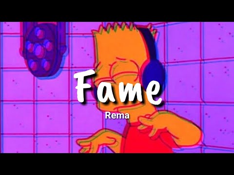 Rema - Fame (Lyrics)