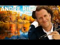 André Rieu Greatest Hits 2024 💗 The Best Violin Playlist 2024 💗 André Rieu Top 200 Violin Songs