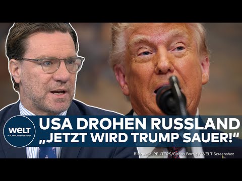 PUTINS KRIEG: Trump tobt! USA drohen Russland! Eskalation im Krieg in der Ukraine? I WELT Analyse