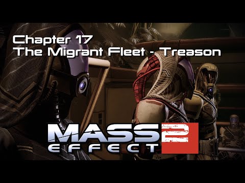 Mass Effect 2 Episode 17 The Migrant Fleet - Treason (Cinematic TV Movie Series Full HD @60FPS)