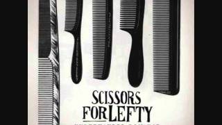 Scissors For Lefty - Bring Us A Brick