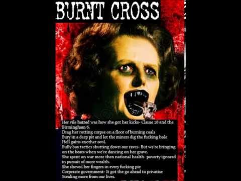 Burnt Cross- To Hell with Thatcher