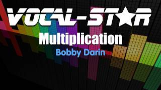 Bobby Darin - Multiplication (Karaoke Version) with Lyrics HD Vocal-Star Karaoke