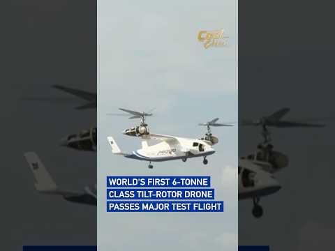 World's first 6-tonne class tilt-rotor drone passes major test flight#coolchina