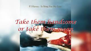 PJ Harvey - Working For The Man (lyrics)