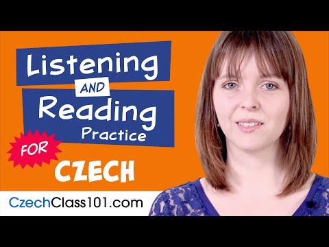 All The Listening and Reading Practice You Need in Czech