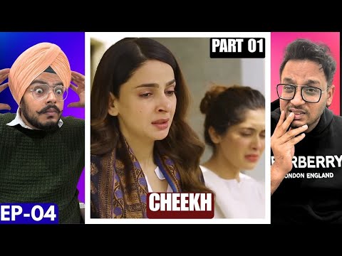 Cheekh Episode 4 | Part 01 | Saba Qamar & Bilal Abbas – Silence Is Getting Louder| Reaction Chambcer