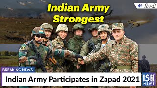 Indian Army Participates in Zapad 2021