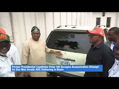 Peter Obi Escapes Assassination Attempt As Gun Men Invade ADC Gathering In Benin