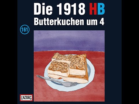 1918 Hafenbande - Butterkuchen um 4