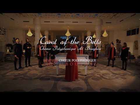 Carol of the bells 🔔 - Choeur Polyphonique Al Boughaz