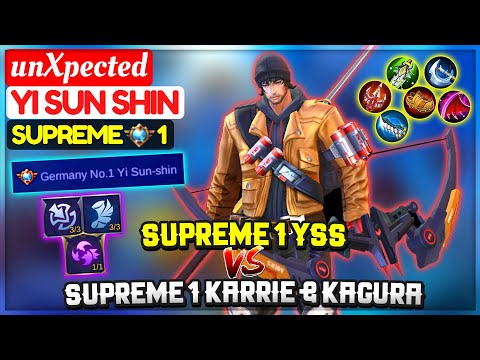 Supreme 1 YSS VS Supreme 1 Karrie & Kagura [ Supreme 1 Yi Sun Shin ] unXpected - Mobile Legends