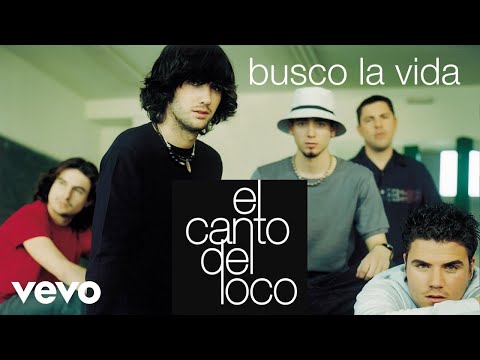 Busco La Vida - El Canto del Loco