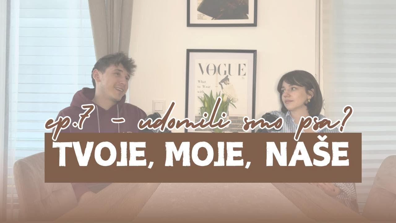 Epizoda 7 - Udomili smo psa?