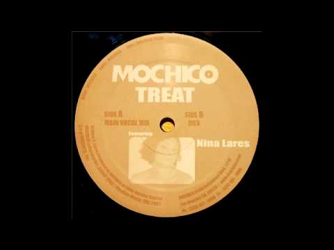 Mochico feat. Nina Lares - Mochico Treat (Dub)