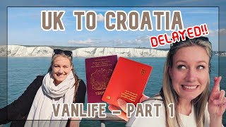 ROAD TRIP FROM UK TO CROATIA | PART 1 | VANLIFE 2022 (We had issues…)
