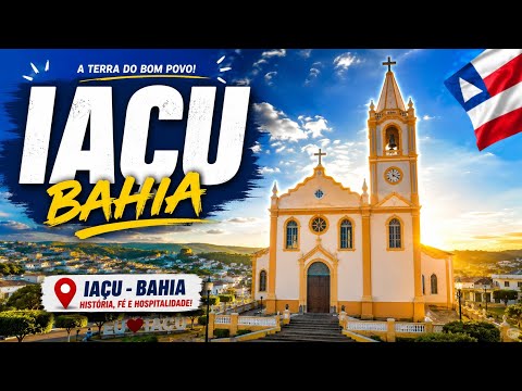IAÇU, Bahia: História, Beleza e Tradição em um Só Lugar!