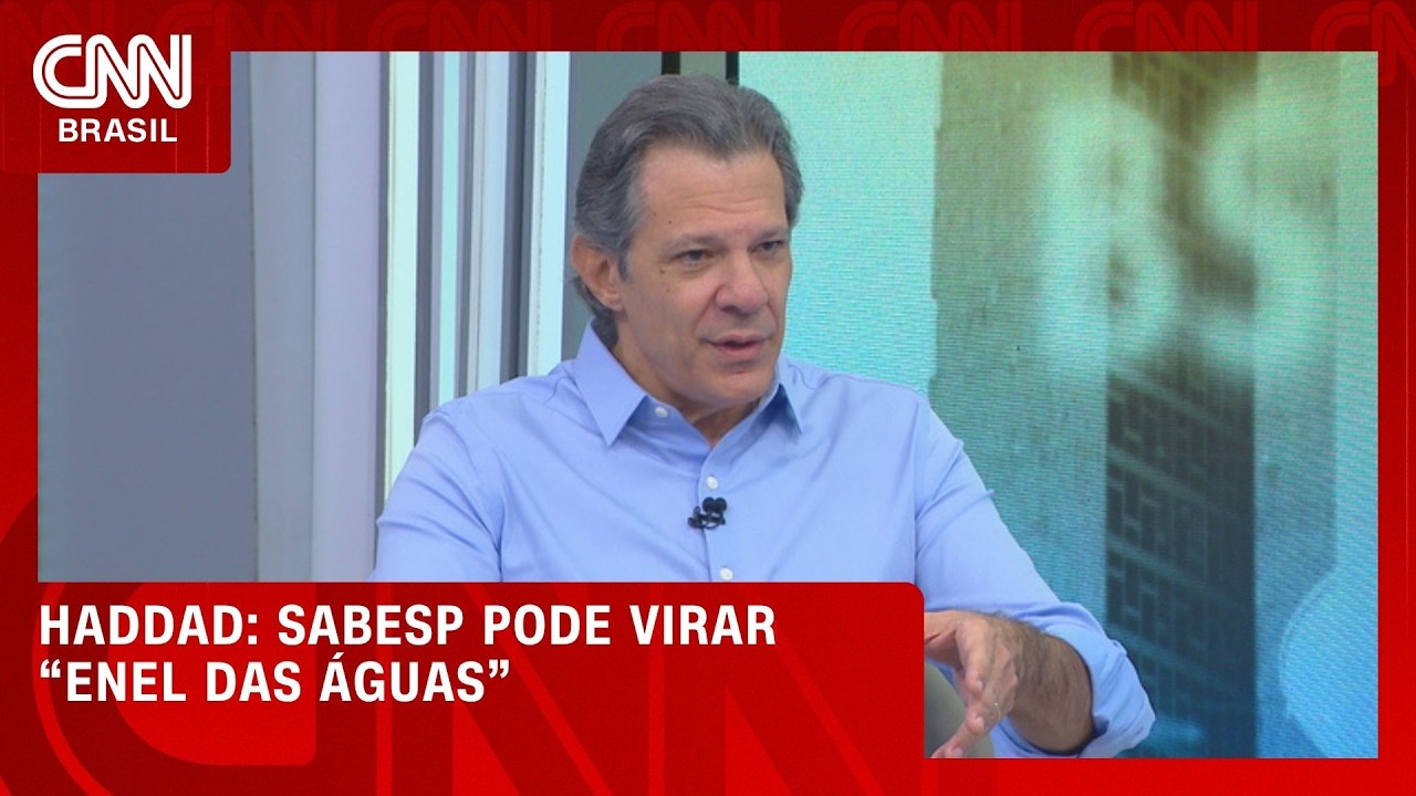 Sabesp pode virar “Enel das águas”, diz Fernando Haddad | CNN 360º