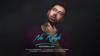 Download lagu Na Rafigh - Mohammad Lotfi | نارفیق | محمد لطفی mp3
