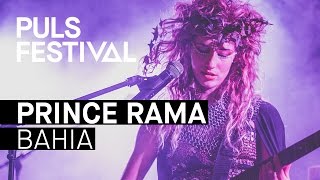 Prince Rama -  Bahia (live beim PULS Festival 2016