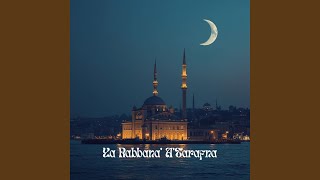 Download lagu Ya Rabbana' a'Tarafna mp3