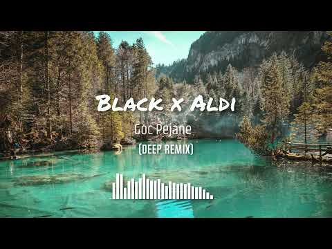 Goce Pejane (Deep Remix)