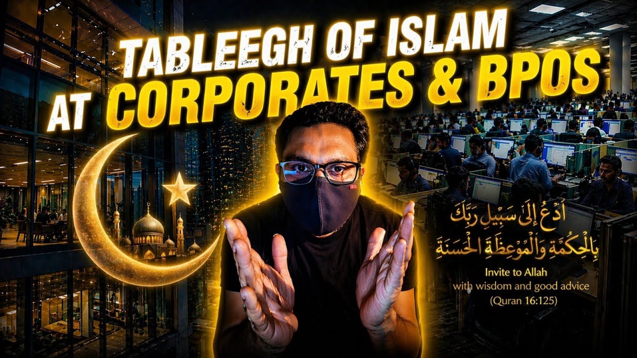 Tableegh of Islam at Corporates and BPOs
