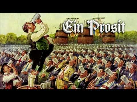 Ein Prosit der Gemütlichkeit [Bavarian beer tent song][+English translation]
