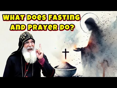 The True Power Behind Fasting and Prayer - Mar Mari Emmanuel