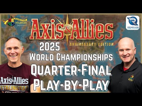 Axis & Allies 2025 World Championship - Quarter-Final