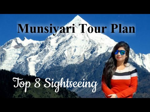 Munisiyari Tour Plan | Uttarakhand Tour Plan Part 3 | Munsiyari Tourist Places