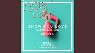 Show You Love (Martin Jensen Remix)