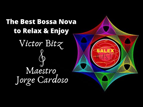 Vintage Bossa Nova Guitar to Relax & Enjoy by Maestro Jorge Cardoso and Victor Bitz(1).