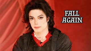 Michael Jackson - Fall Again (1999/2004)