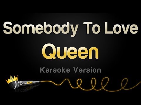 Queen - Somebody To Love (Karaoke Version)