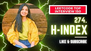 YouTube video '274. H-Index | Leetcode | Medium | Java | Top Interview 150 | FAANG Interview Question'